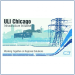 ULI Chicago Infrastructure Initiative